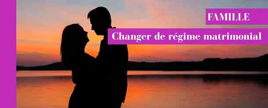 Changer de régime matrimonial